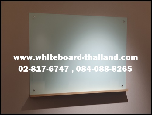 дҹǷ촡Ш (Glass Whiteboard) ǹѧ ִ͵ʵ ¢ͺ ҧҧҡ (GlassWhiteboard,Ƿ촡Ш)